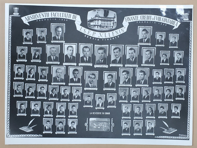ABSOLVENTII FACULTATII DE FINANTE , CREDIT SI EVIDENTA CONTABILA . I.S.E.P. '' V.I.LENIN '' , BUCURESTI , PROMOTIA 1958 , FOTOGRAFIE