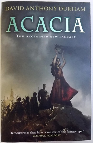 ACACIA , BOOK ONE : THE WAR WITH THE MEN by DAVID ANTHONY DURHAM , 2008