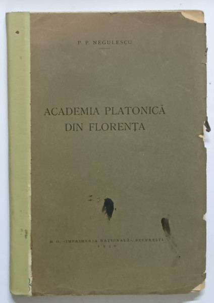 ACADEMIA PLATONICA DIN FLORENTA de P.P. NEGULESCU , 1936