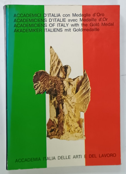 ACCADEMICI D 'ITALIA  CON MEDAGLIA D 'ORO , ACCADEMIA ITALIA DELLE ARTI E DEL LAVORO , ALBUM  MULTILINGV , 1981