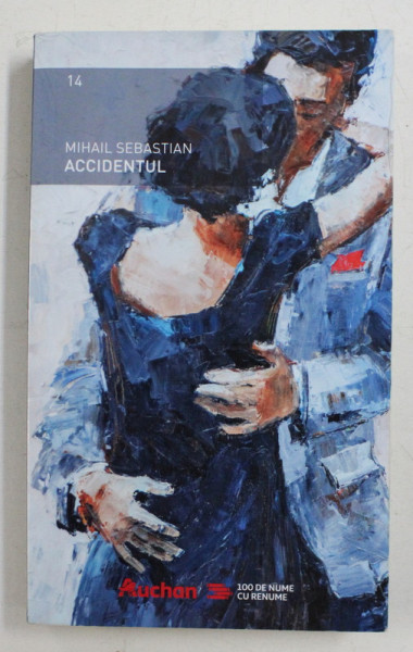 ACCIDENTUL DE MIHAIL SEBASTIAN , 2018