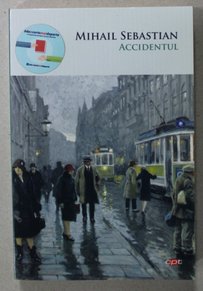 ACCIDENTUL de MIHAIL SEBASTIAN , 2019