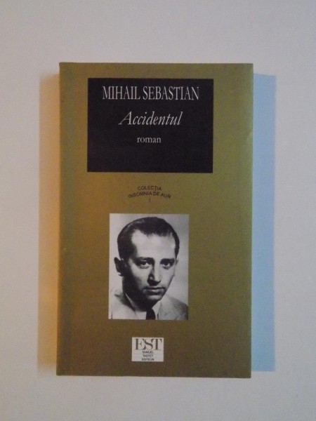 ACCIDENTUL de MIHAIL SEBASTIAN , 2001
