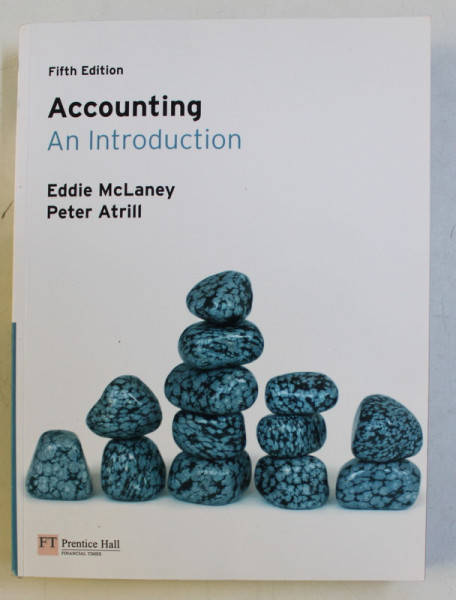 ACCOUNTING AN INTRODUCTION FIFTH ED. by EDDIE McLANEY , PETER ATRILL , 2010