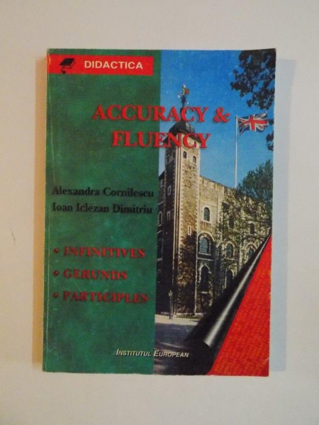 ACCURACY AND FLUENCY de ALEXANDRA CORNILESCU , IOAN ICLEZAN DIMITRIU 1996