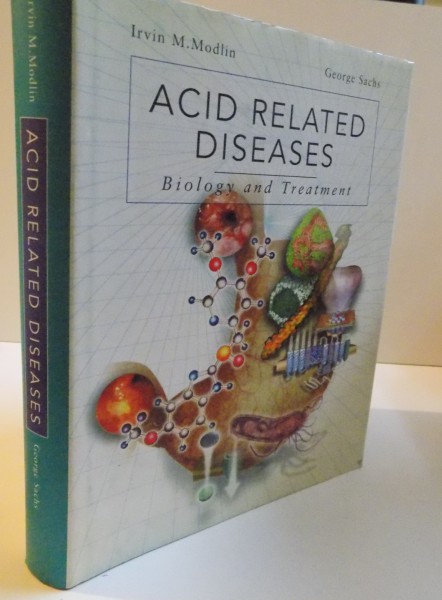 ACID RELATED DISEASES, BIOLOGY AND TREATMENT, 1998