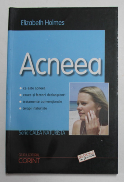 ACNEEA - CALEA NATURISTA de ELIZABETH HOLMES , 2005 , PREZINTA HALOURI DE APA