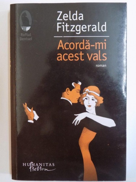 ACORDA-MI ACEST VALS de ZELDA FITZGERALD , 2014