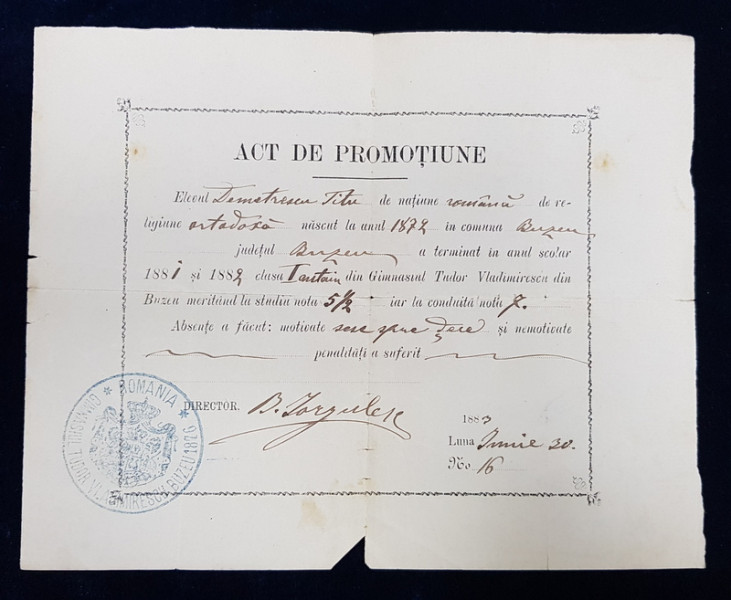 ACT DE PROMOTIUNE , ELIBERAT DE GIMNAZIUL TUDOR VLADIMIRESCU DIN BUZAU , ELEVULUI TITUS DEMETRESCU , EMIS LA 30 IUNIE 1883