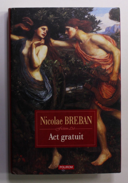 ACT GRATUIT de NICOLAE BREBAN , 2020