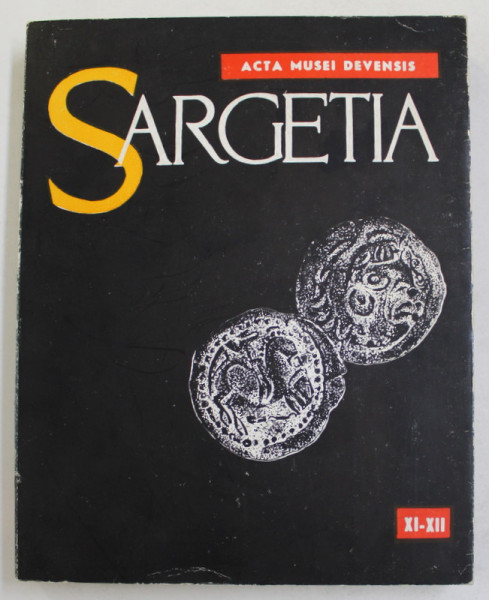 ACTA MUSEI DEVENSIS - SARGETIA , XI - XII , 1974 - 1975