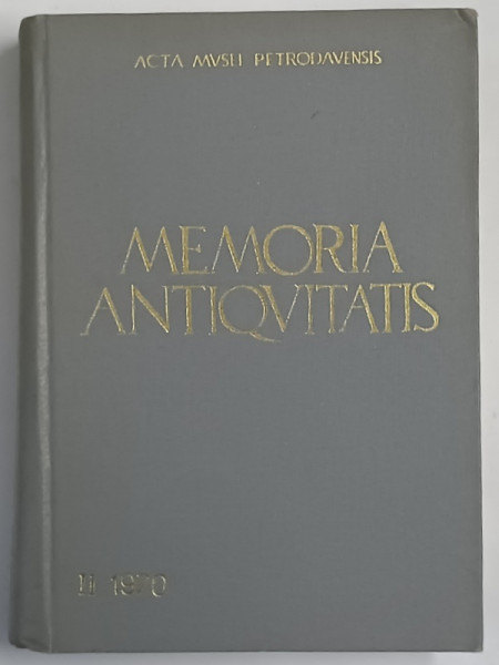 ACTA MUSEI PETRODAVENSIS , MEMORIA ANTIQVITATIS , II ,1970