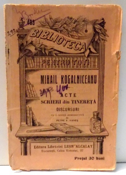ACTE SCRIERI DIN TINERETA DISCURSURI de MIHAIL KOGALNICEANU , 1908