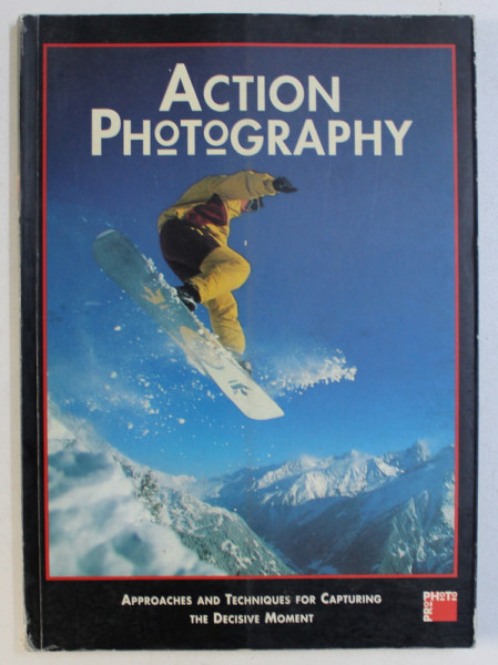 ACTION PHOTOGRAPHY by JONATHAN HILTON, 1997