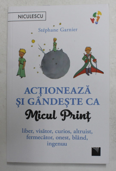 ACTIONEAZA SI GANDESTE CA MICUL PRINT de STEPHANE GARNIER , 2021