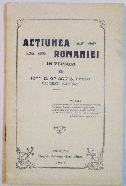 ACTIUNEA ROMANIEI IN VERSURI de IOAN D. GRIGORAS , 1915