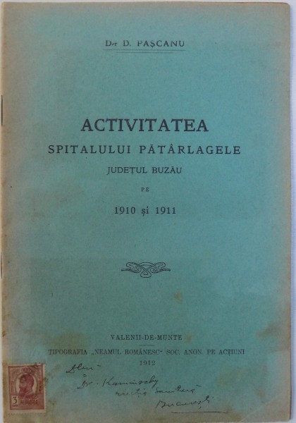 ACTIVITATEA SPITALULUI PATARLAGELE JUDETUL BUZAU PE 1910 SI 1911 de D. PASCANU , 1912