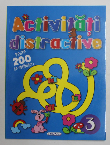 ACTIVITATI DISTRACTIVE , VOLUMUL 3 , PESTE 200 DE ABTIBILDURI , ANII '2000