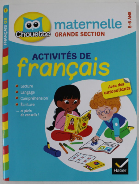 ACTIVITES DE FRANCAIS par FLORENCE DOUREMEOPUICH et FRANCOISE PERRAUD , 5-6 ANS , AVC DES AUTOCOLLANTS , 2015