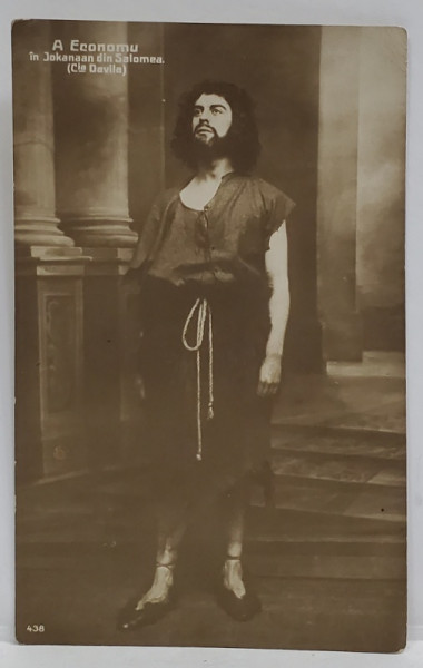 ACTORUL A. ECONOMU IN JOKANAAN DIN SALOMEA , FOTOGRAFIE TIP CARTE POSTALA , PERIOADA  INTERBELICA