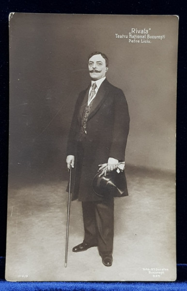 ACTORUL PETRE LICIU IN PIESA  ' RIVALA ' , TEATRUL NATIONAL BUCURESTI , CARTE POSTALA ILUSTRATA , MONOCROMA , NECIRCULATA , DATATA 1915 , SEMNATA PE VERSO DE DRAMATURGUL VICTOR ION POPA *