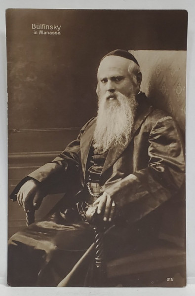 ACTORUL ROMAN BULFINSKY IN ' MANASSE ' , CARTE POSTALA ILUSTRATA , INCEPUTUL SEC. XX