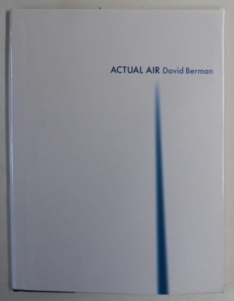 ACTUAL AIR by DAVID BERMAN , poetry , 1999