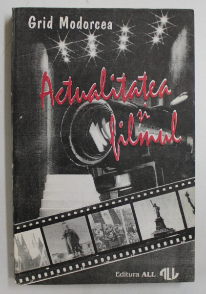 ACTUALITATEA SI FILMUL de GRID MODORCEA , 1994