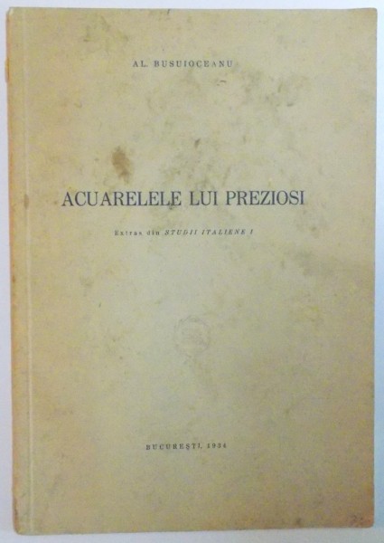 ACUARELELE LUI PREZIOSI de AL. BUSUIOCEANU  1934