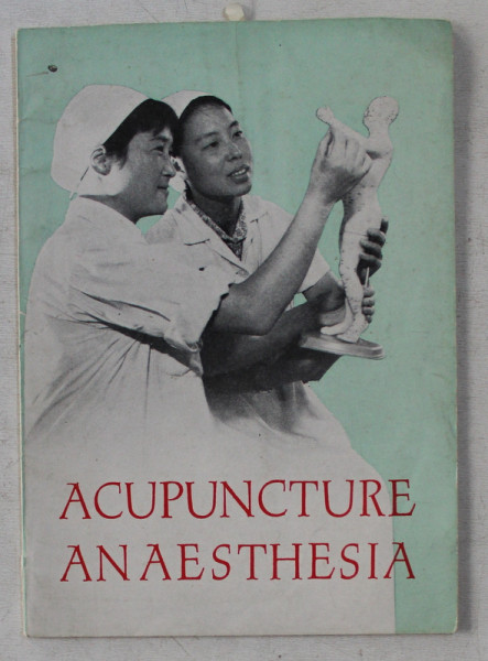 ACUPUNCTURE , ANAESTHESIA , 1972