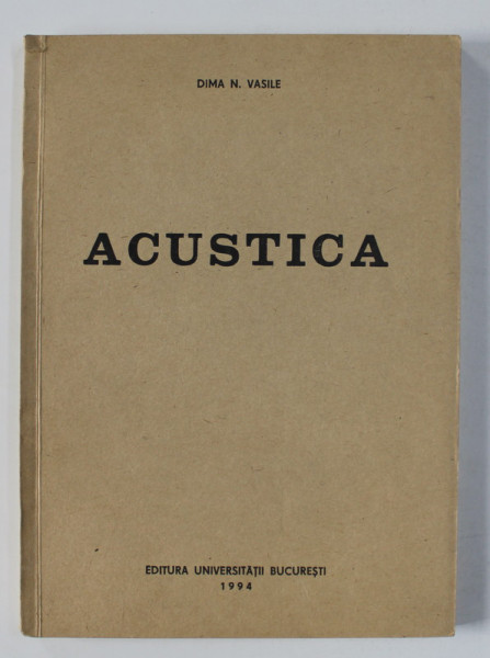 ACUSTICA de DIMA N. VASILE , 1994