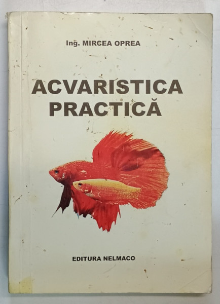 ACVARISTICA PRACTICA de MIRCEA OPREA