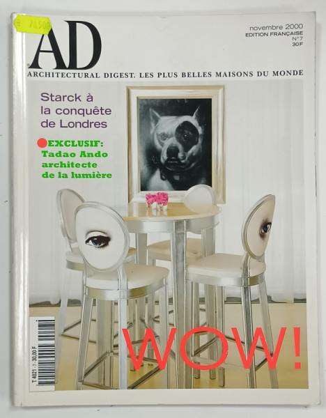 AD , ARCHITECTURAL DIGEST . ARCHITECTURE , DECORATION , ARTS . DESIGN , TEXT IN LIMBA FRANCEZA , NOVEMBRE 2000