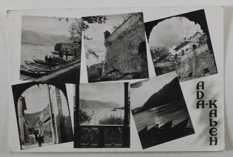 ADA - KALEH , FOTO- MONTAJ , CARTE POSTALA , 1960