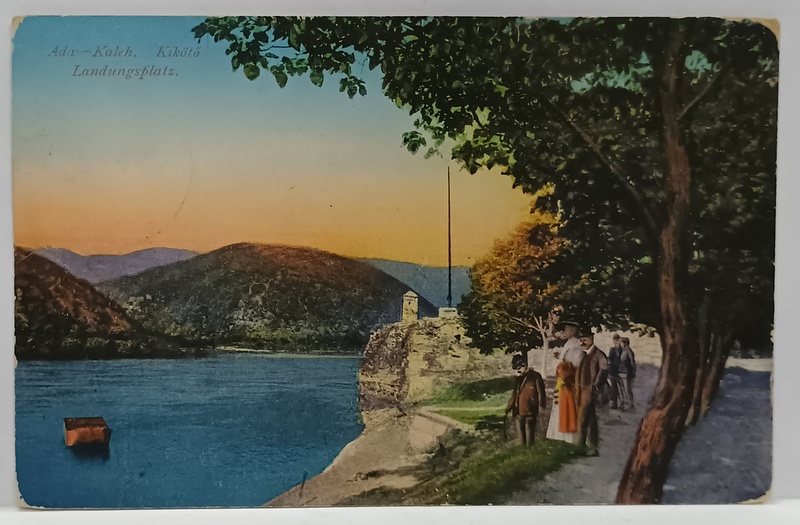 ADA  KALEH , TURISTI PE INSULA  PRIVIND SPRE DUNARE , CARTE POSTALA , 1915