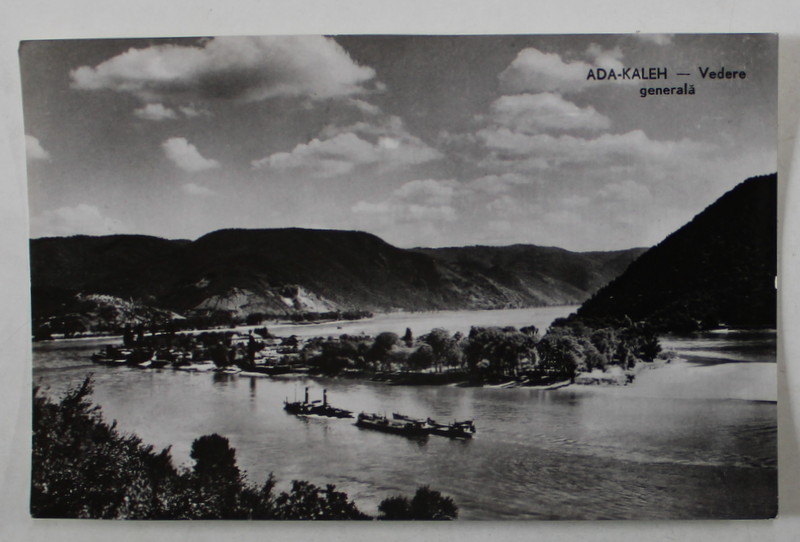 ADA - KALEH  , VEDERE GENERALA , CARTE POSTALA , ANII '60