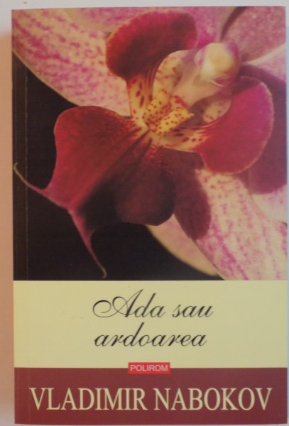 ADA SAU ARDOAREA de VLADIMIR NABOKOV, 2014 * EDITIE CARTONATA