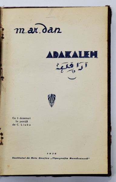 ADAKALEH de M. AR. DAN - 1936, COLEGAT DE TREI TITLURI 1923-1936