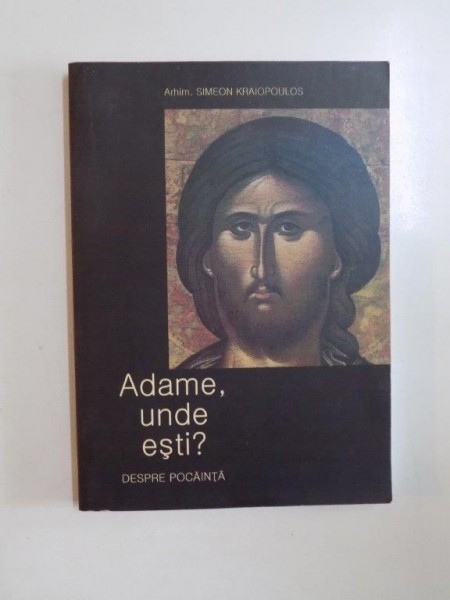 ADAME , UNDE ESTI ? DESPRE POCAINTA de SIMEON KRAIOPOULUS , 2008