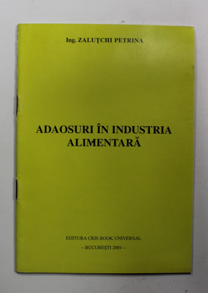 ADAOSURI IN INDUSTRIA ALIMENTARA de ZALUTCHI PETRINA , 2001