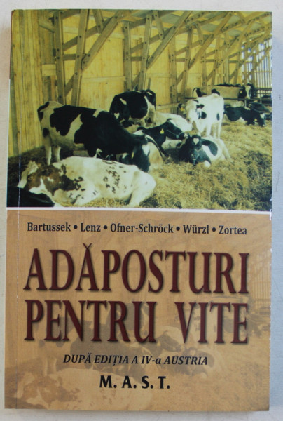 ADAPOSTURI PENTRU VITE de BARTUSSEK ...ZORTEA , 2010