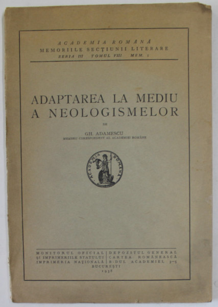 ADAPTAREA LA MEDIU A NEOLOGISMELOR de GH. ADAMESCU , 1938