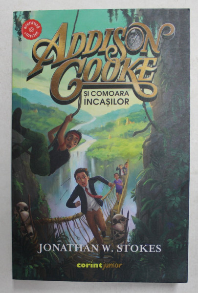 ADDISON COOKE SI COMAORA INCASILOR de JONATHAN W. STOKES , 2021