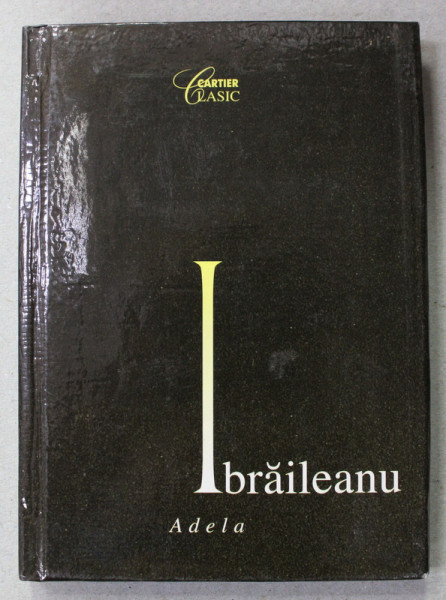 ADELA de GARABET IBRAILEANU , 2000