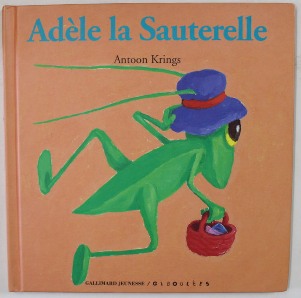 ADELE LA SAUTERELLE  par ANTOON KRINGS , 2014