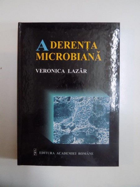 ADERENTA MICROBIANA de VERONICA LAZAR, 2003