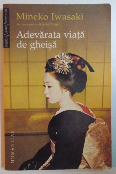 ADEVARATA VIATA DE GHEISA   MINEKO IWASAKI , 2007