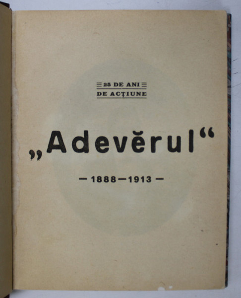 ADEVARUL  1888 - 1913   AL.V. BELDIMANU