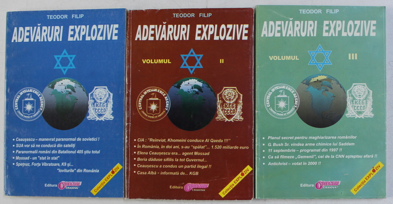 ADEVARURI EXPLOZIVE , VOLUMELE I - III de TEODOR FILIP , 2003