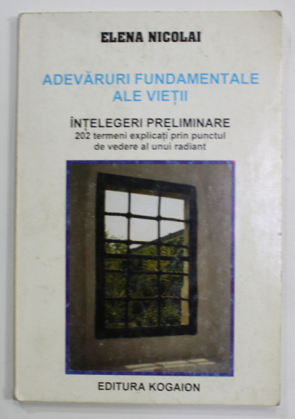 ADEVARURI FUNDAMENTALE ALE VIETII , INTELEGERI PRELIMINARE de ELENA NICOLAI  , ANII '2000 , PREZINTA SUBLINIERI *